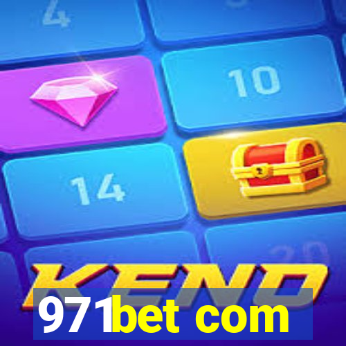 971bet com